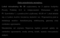 Lokal składa się z 2 pokoi, kuchni, korytarza, łazienki i wc.