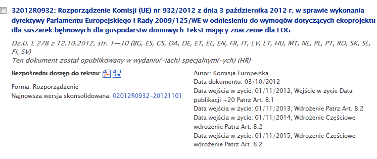 Aby uzyskać szczegółowe informacje na temat wejścia w życie konkretnych przepisów, kliknij na tytuł rozporządzenia lub na ikonę Bezpośredniego dostępu do tekstu.