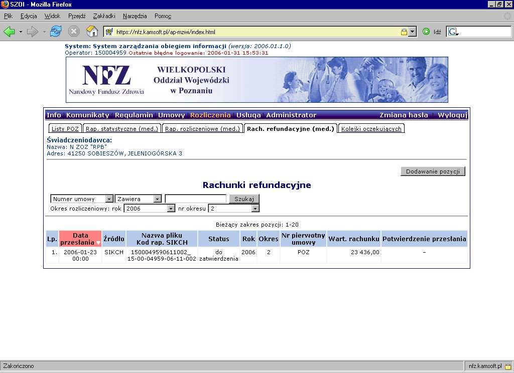 (REF) należy sprawdzić, a następnie za pośrednictwem aplikacji internetowej SZOI przekazać do OW NFZ.