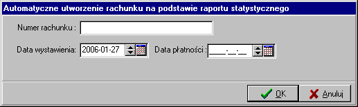 Wybór opcji Twórz rachunek spowoduje otwarcie okna Automatycznego utworzenia rachunku na podstawie raportu statystycznego.