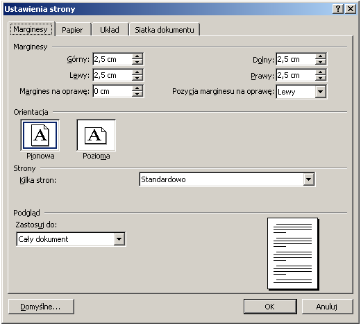 Formatowanie strony Formatowanie strony -menu PLIK Ustawienia strony... (!