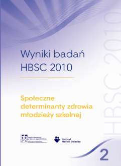 Polskie raporty HBSC 2010 1. Raport techniczny 2.