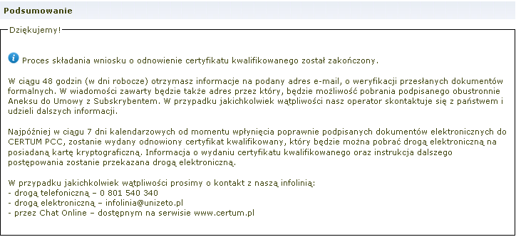 31. Jeśli dokumenty zostaną prawidłowo podpisane, ukaże się odpowiedni komunikat. 32. Naciśnij OK. Zapoznaj się z informacjami zawartymi w Podsumowania. 33.