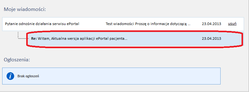 Rys. 40 Wiadomość użytkownika Jeśli użytkownik otrzyma odpowiedź na wiadomość, będzie ona również dostępna w ekranie Moje wiadomości. Rys.