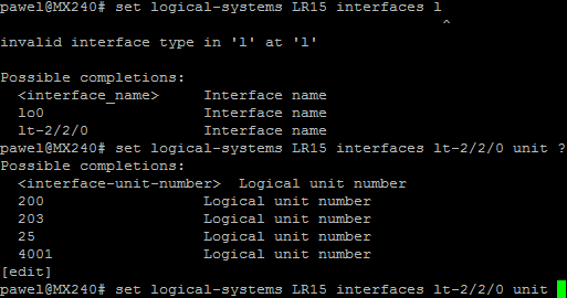 pawel@mx240# set logical-systems LR15 interfaces lt-2/2/0 unit