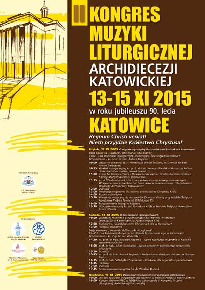 II Kongres Muzyki Liturgicznej Archidiecezji Katowickiej pod hasłem Regnum Christi veniat! Niech przyjdzie Królestwo Chrystusa!