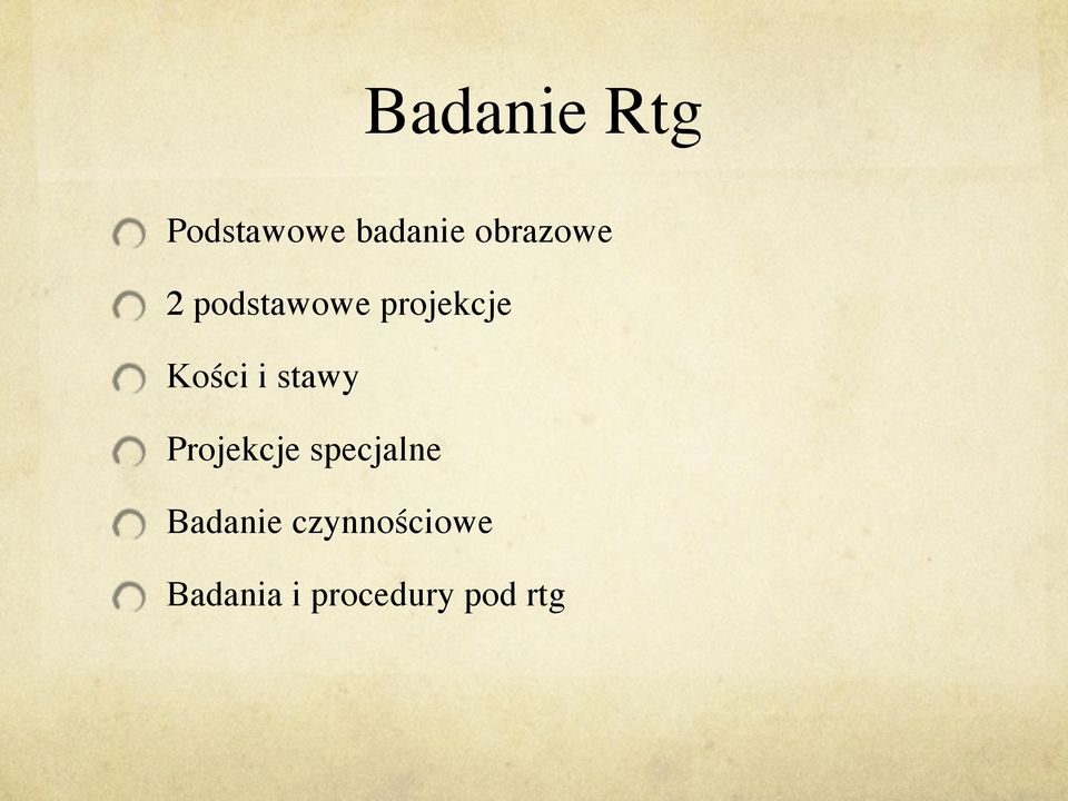 Kości i stawy Projekcje specjalne