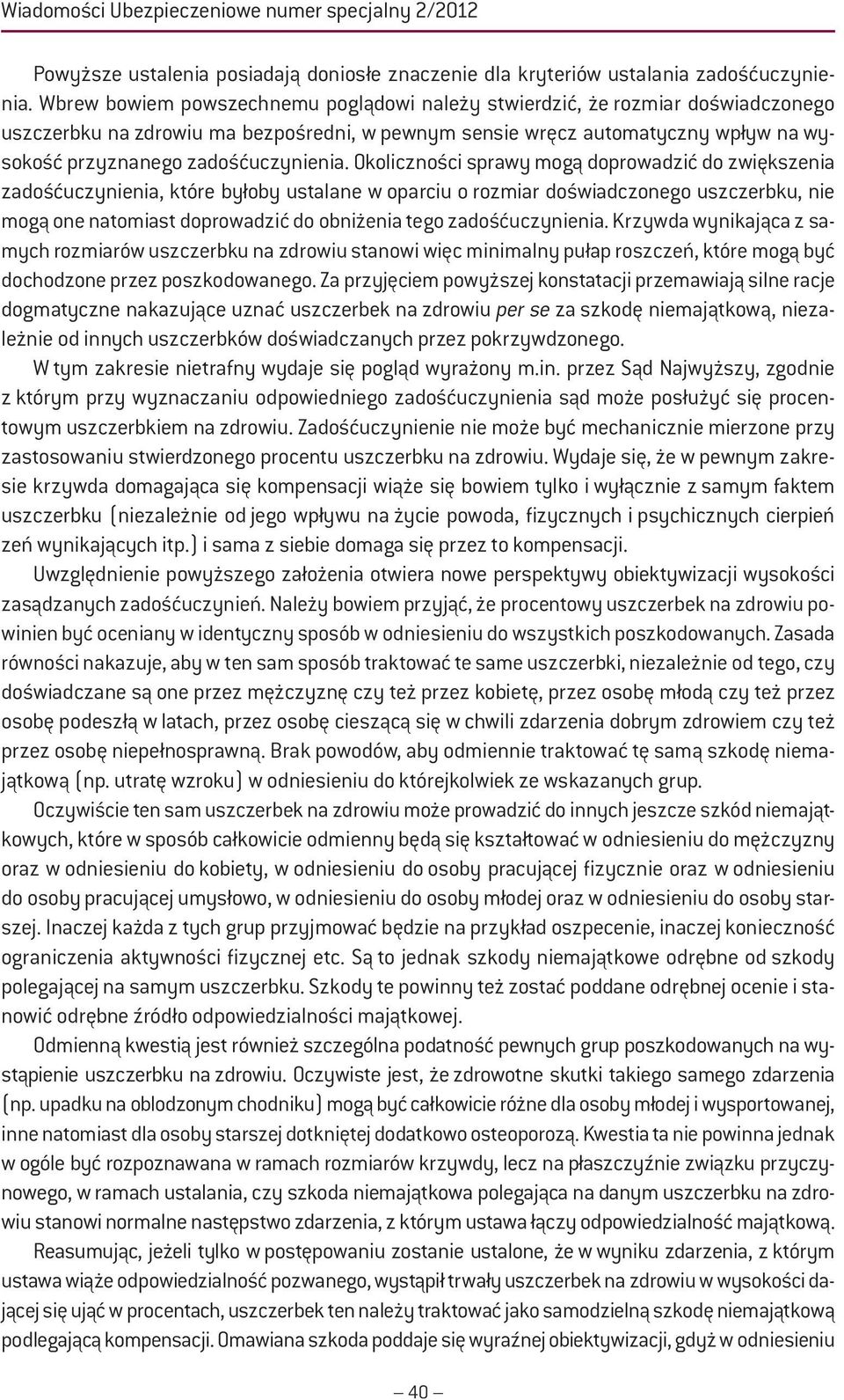 zadośćuczynienia.