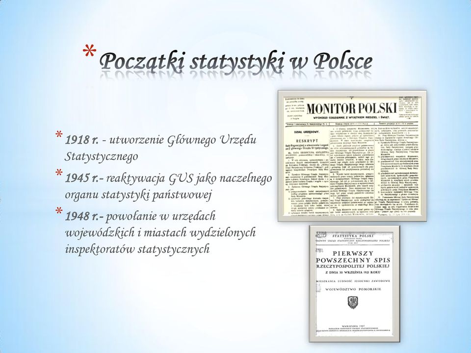 - reaktywacja GUS jako naczelnego organu statystyki