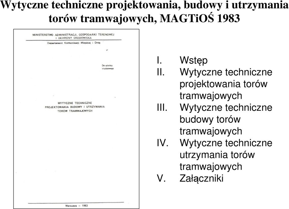 Wytyczne techniczne projektowania torów tramwajowych III.