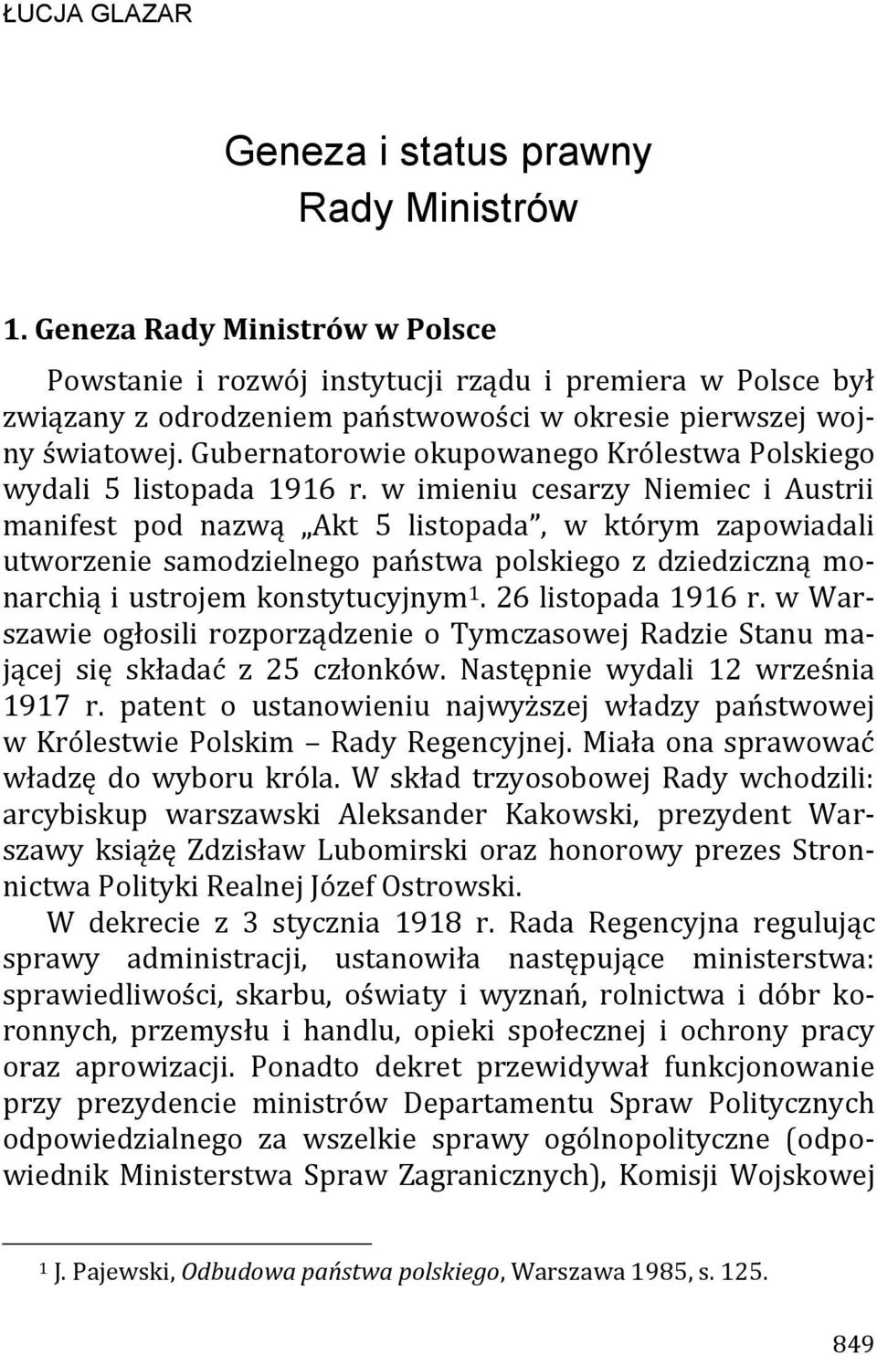 Gubernatorowie okupowanego Królestwa Polskiego wydali 5 listopada 1916 r.