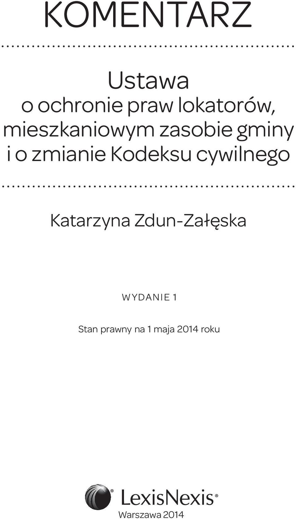 Kodeksu cywilnego Katarzyna Zdun-Załęska