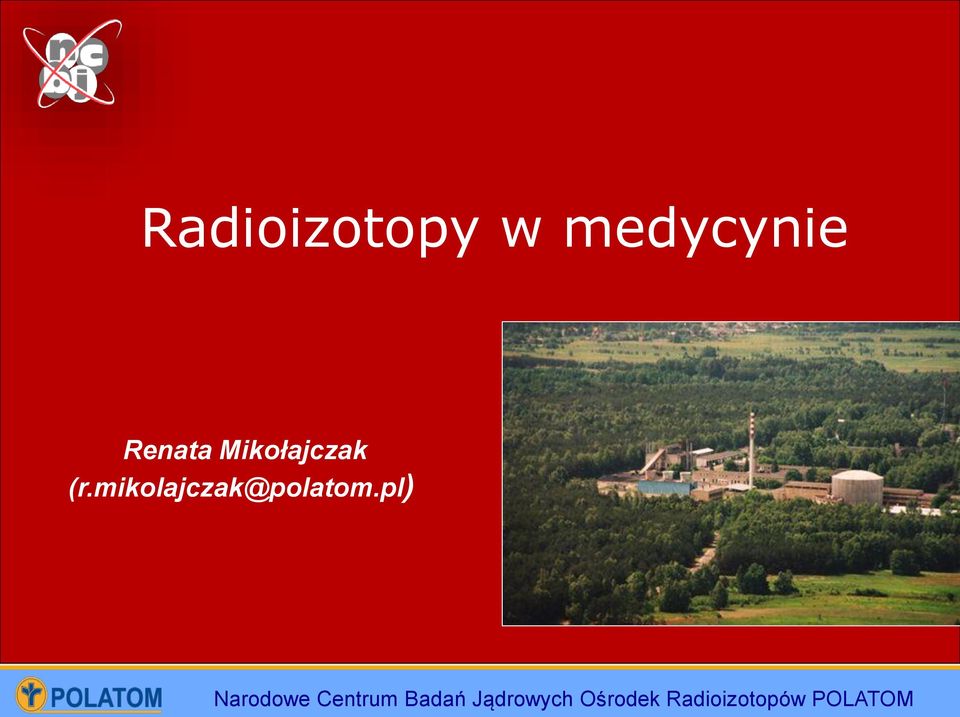 mikolajczak@polatom.