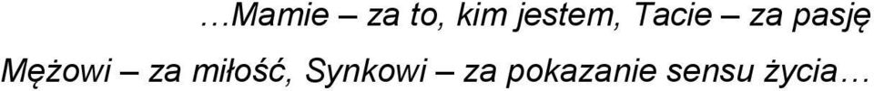 Mężowi za miłość,