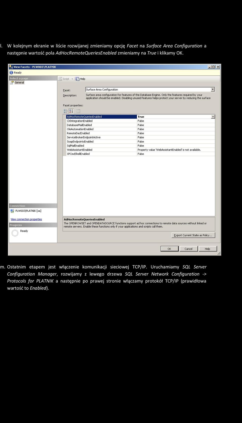 Ostatnim etapem jest włączenie komunikacji sieciowej TCP/IP.