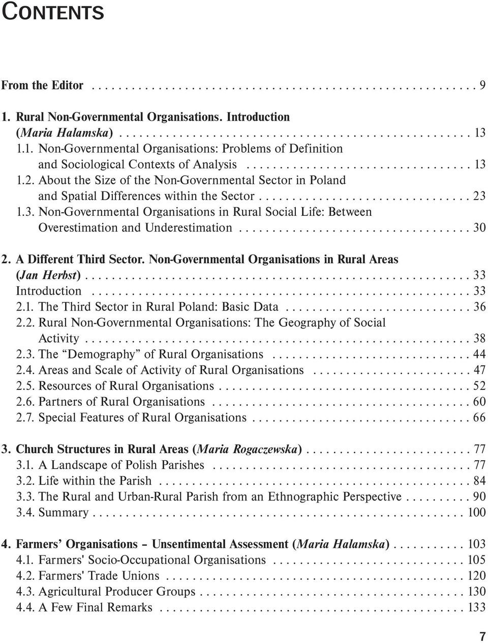 About the Size of the Non-Governmental Sector in Poland and Spatial Differences within the Sector................................ 23 