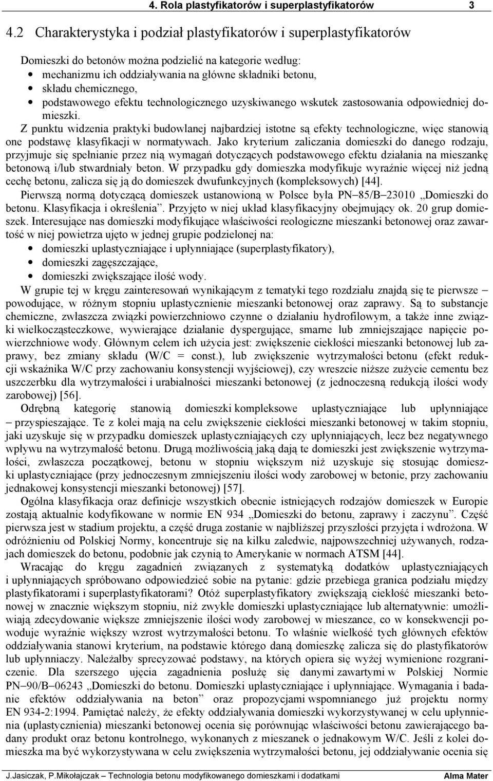 chemicznego, podstawowego efektu technologicznego uzyskiwanego wskutek zastosowania odpowiedniej domieszki.