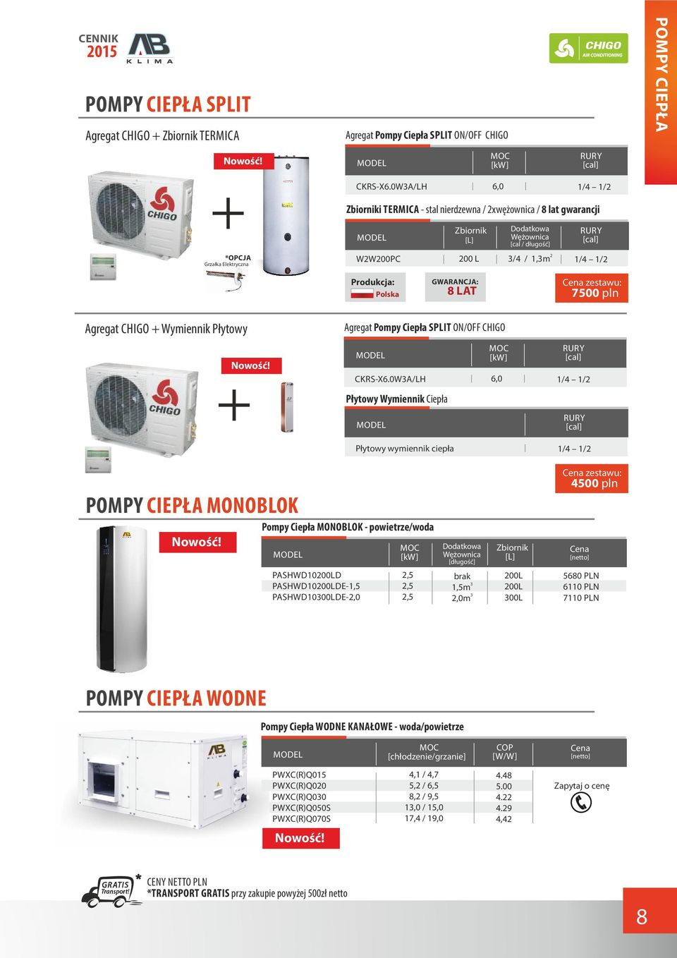 Polska GWARANCJA: 8 LAT zestawu: 7500 pln Agregat CHIGO + Wymiennik Płytowy Agregat Pompy Ciepła SPLIT ON/OFF CHIGO Płytowy Wymiennik Ciepła CKRS-X6.