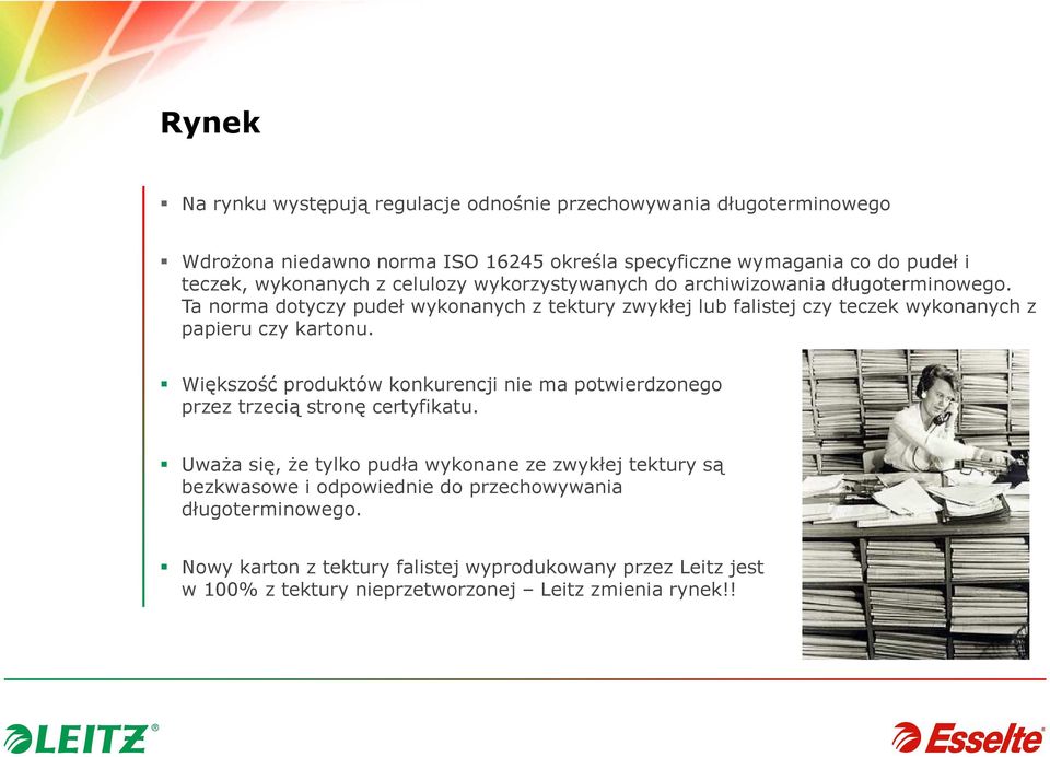 Ta norma dotyczy pudeł wykonanych z tektury zwykłej lub falistej czy teczek wykonanych z papieru czy kartonu.
