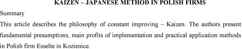 The authors present fundamental presumptions, main profits of