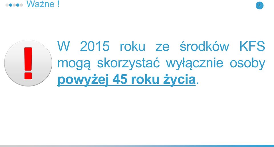 środków KFS mogą