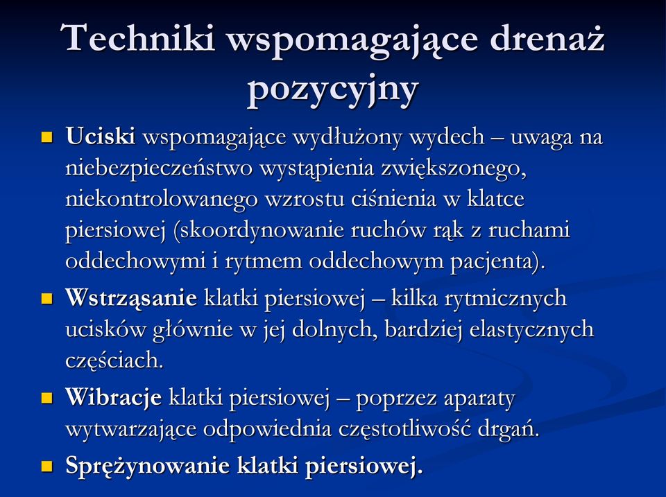 rytmem oddechowym pacjenta).