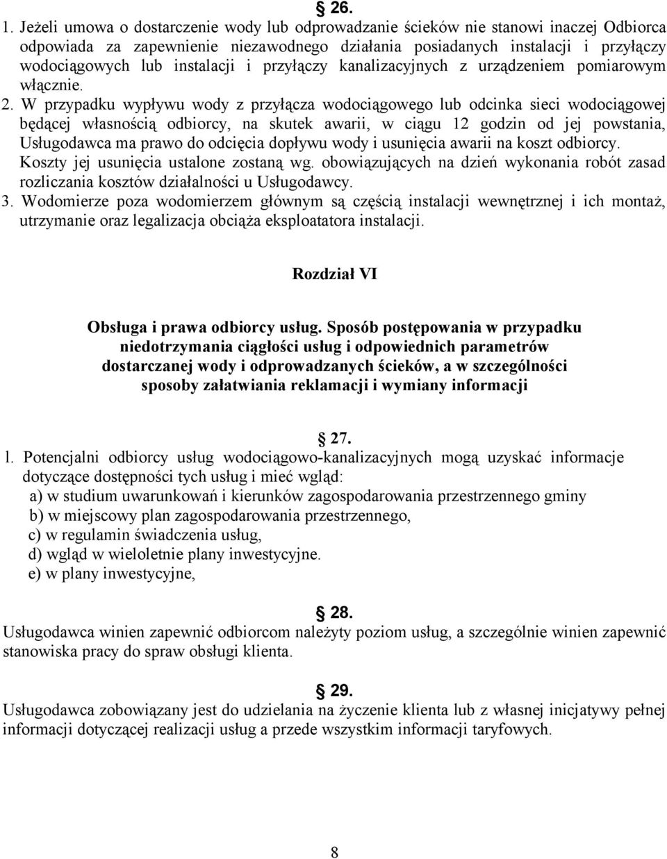 i przyłączy kanalizacyjnych z urządzeniem pomiarowym włącznie. 2.