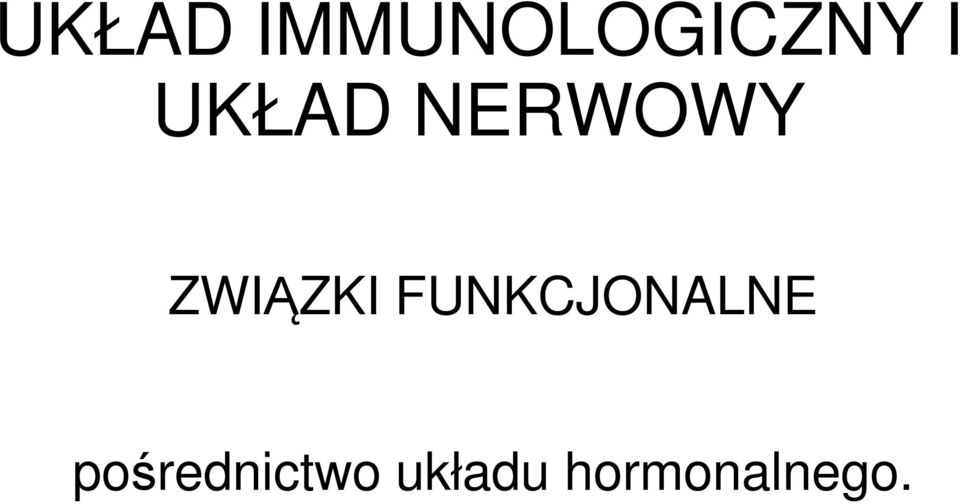 ZKI FUNKCJONALNE
