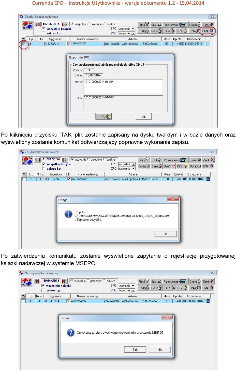 poprawne wykonanie zapisu.