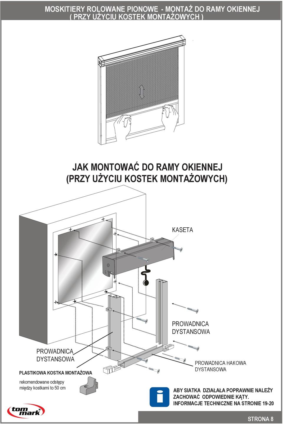 PLASTIKOWA KOSTKA MONTAŻOWA rekomendowane odstępy między kostkami to 50 cm i