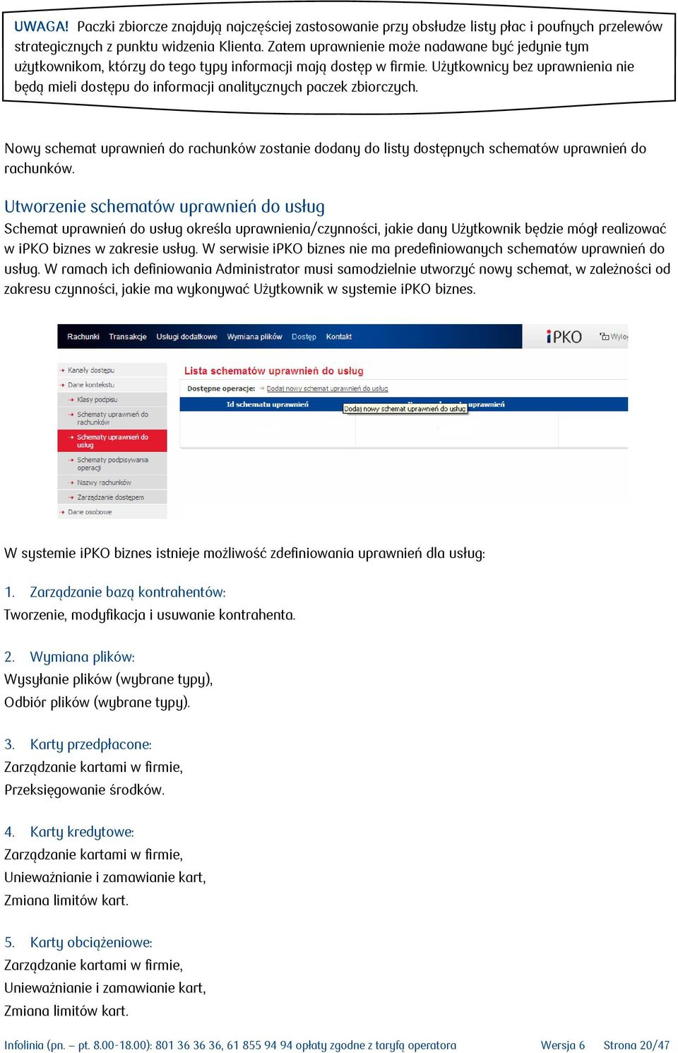Użytkownicy bez uprawnienia nie będą mieli dostępu do informacji analitycznych paczek zbiorczych. W razie problemów z korzystaniem z czytnika lub zgubienia karty należy skontaktować się z INFOLINIĄ.