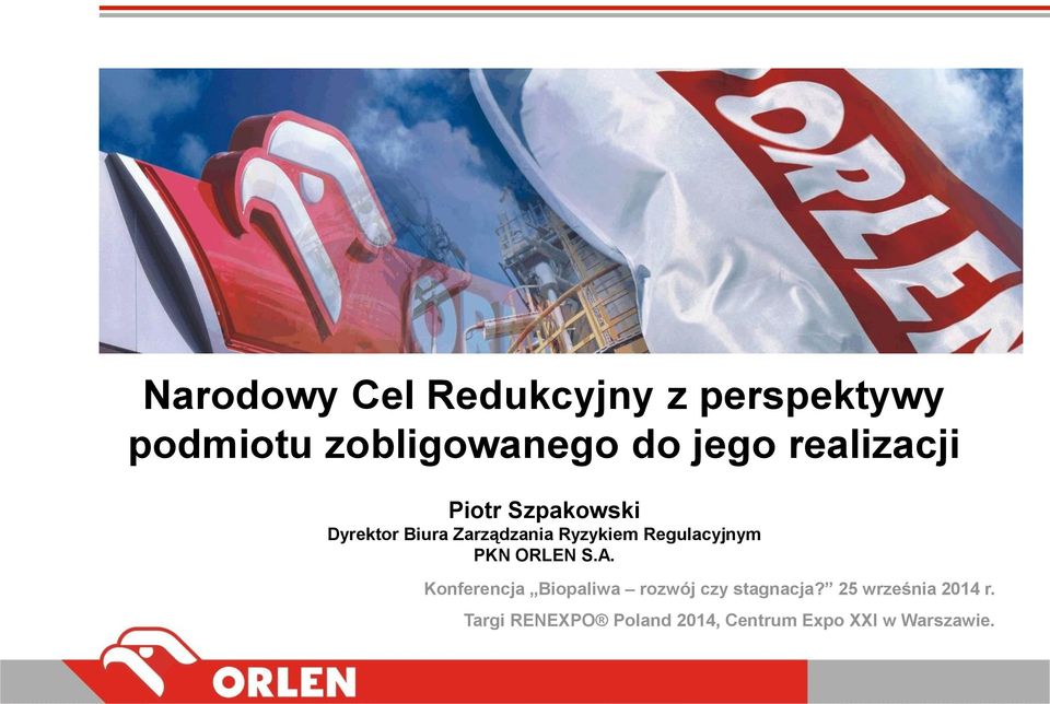 Regulacyjnym PKN ORLEN S.A.