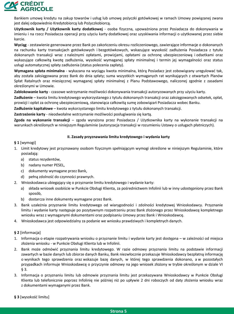 informacji o użytkowanej przez siebie karcie.