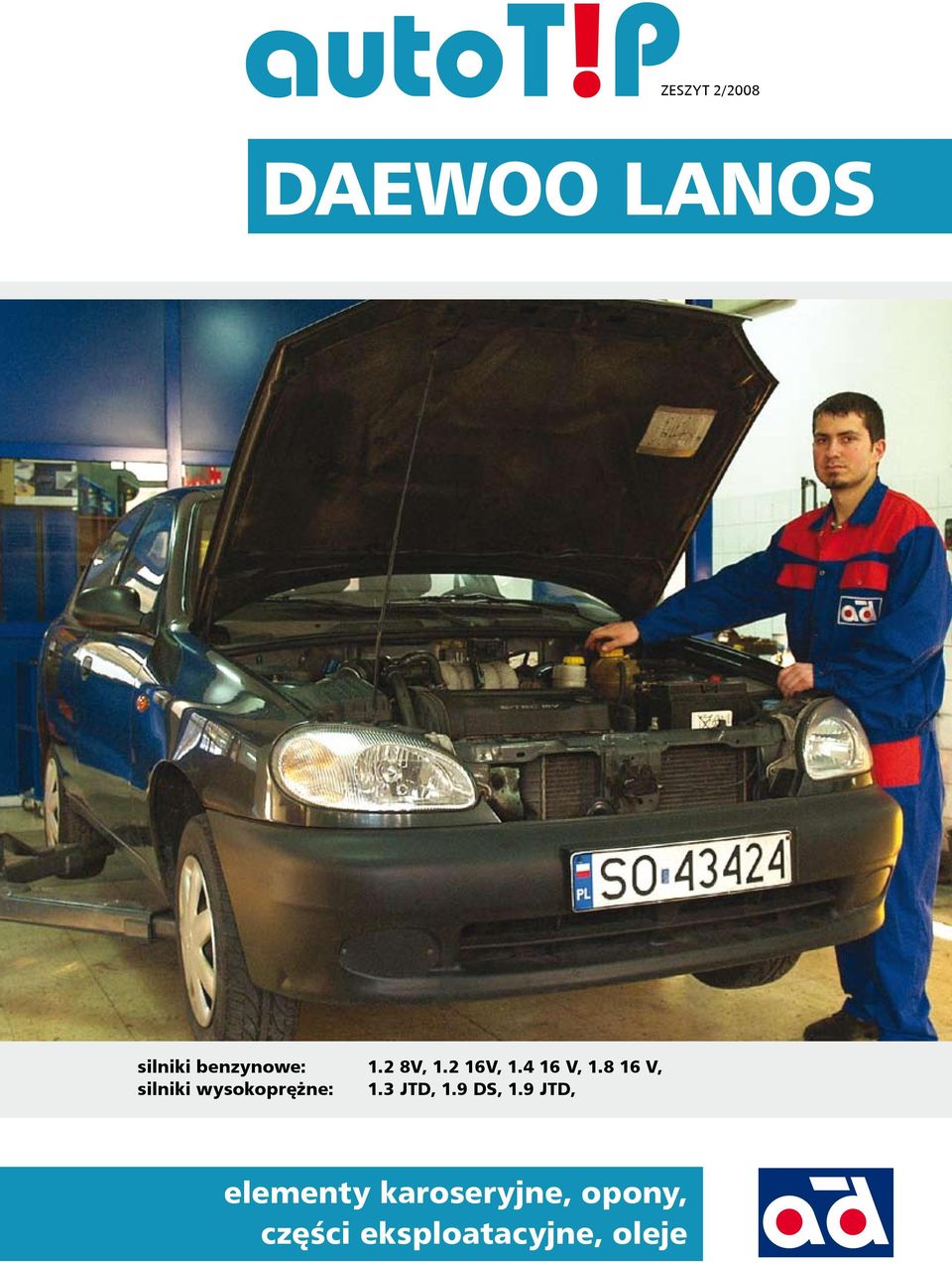 DAEWOO LANOS. elementy karoseryjne, opony, części eksploatacyjne, oleje -  PDF Free Download