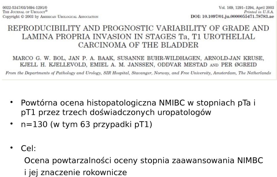 (w tym 63 przypadki pt1) Cel: Ocena powtarzalności