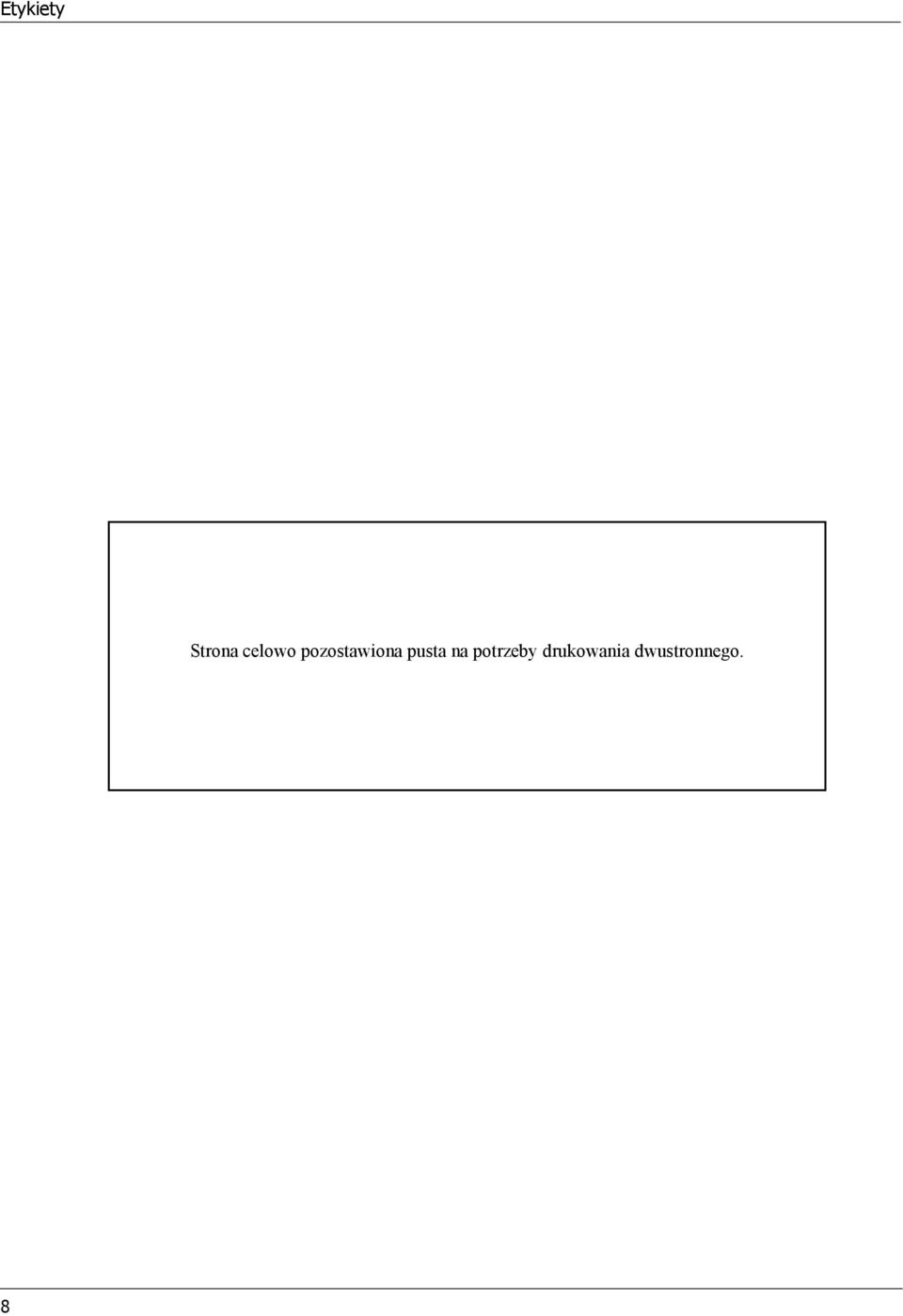 pusta na potrzeby