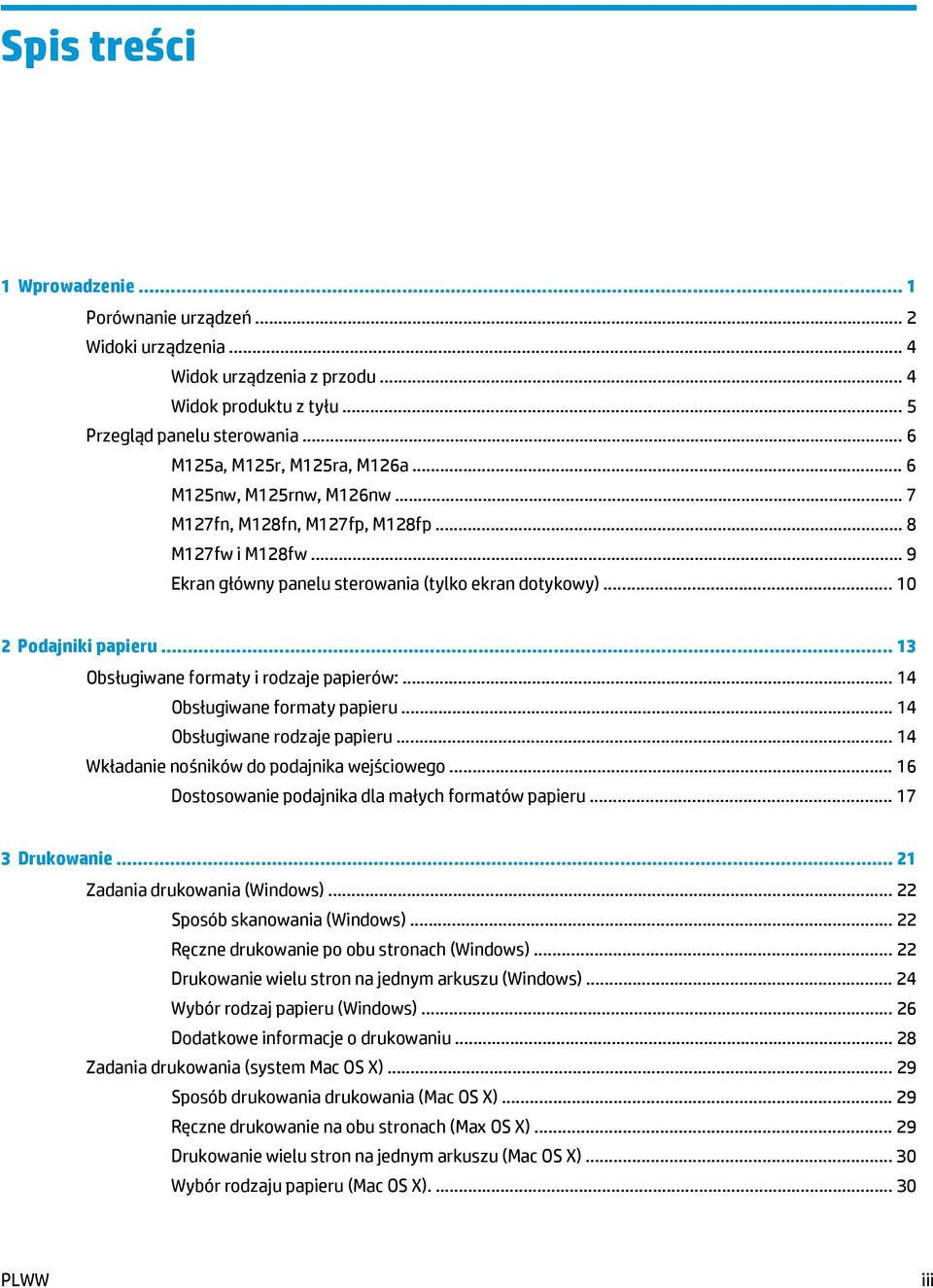 .. 13 Obsługiwane formaty i rodzaje papierów:... 14 Obsługiwane formaty papieru... 14 Obsługiwane rodzaje papieru... 14 Wkładanie nośników do podajnika wejściowego.