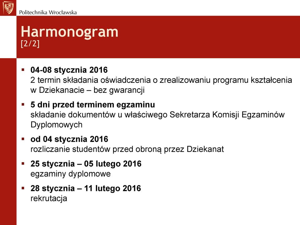 właściwego Sekretarza Komisji Egzaminów Dyplomowych od 04 stycznia 2016 rozliczanie studentów