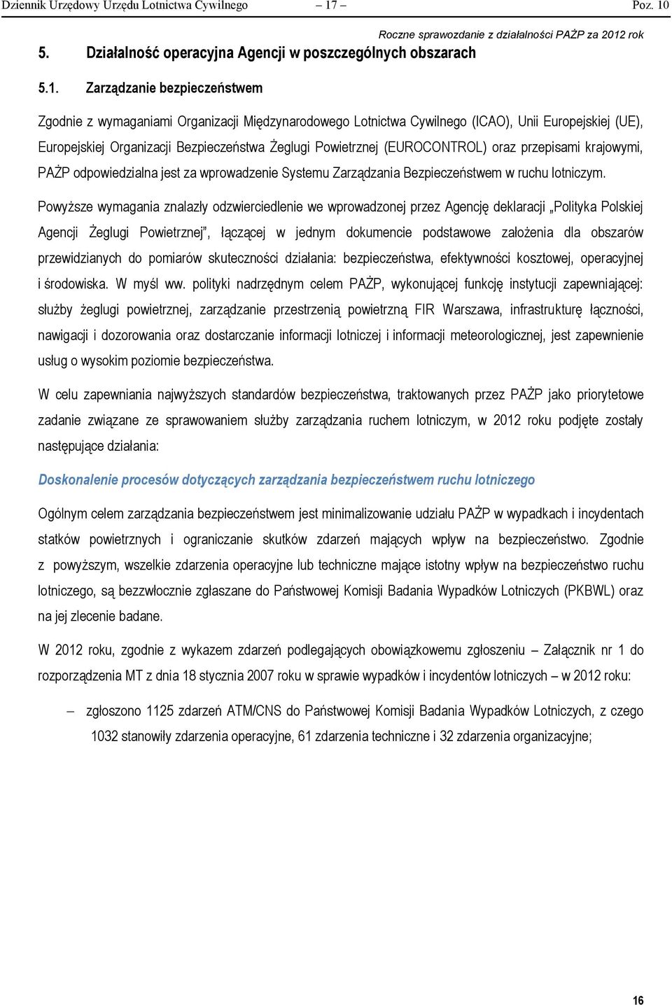 5. Działalność operacyjna Agencji w poszczególnych obszarach 5.1.