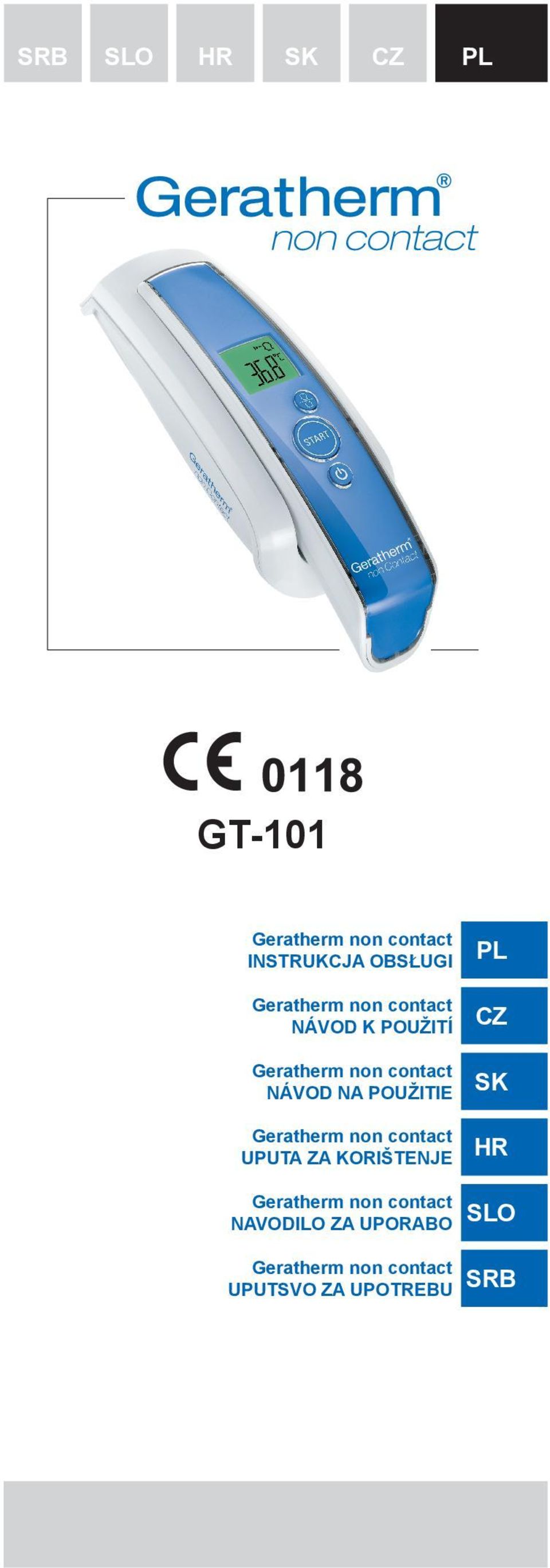 POUŽITIE Geratherm non contact UPUTA ZA KORIŠTENJE PL CZ SK HR Geratherm