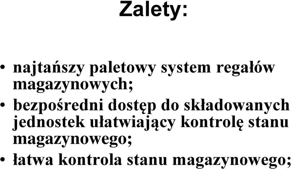 składowanych jednostek ułatwiający kontrolę