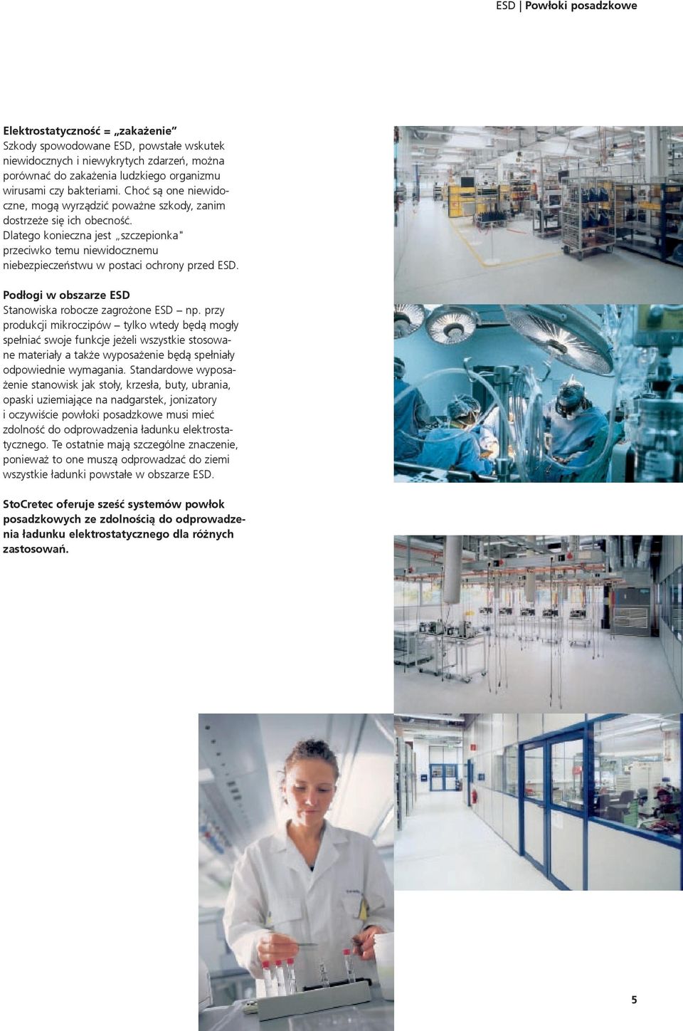 Podłogi w obszarze ESD Stanowiska robocze zagrożone ESD np.