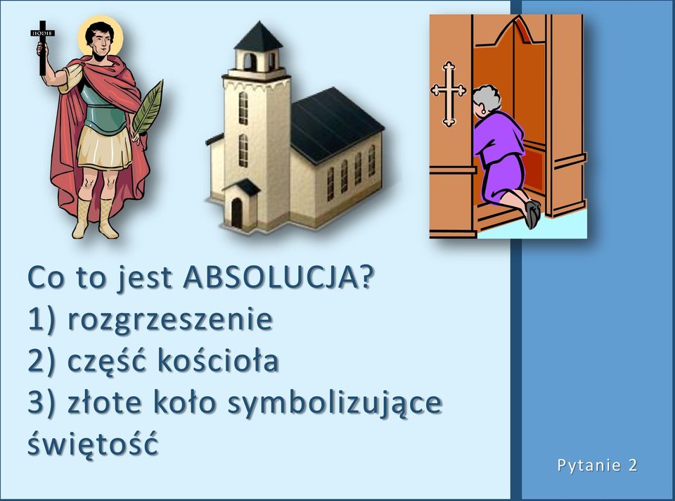 kościoła 3) złote koło