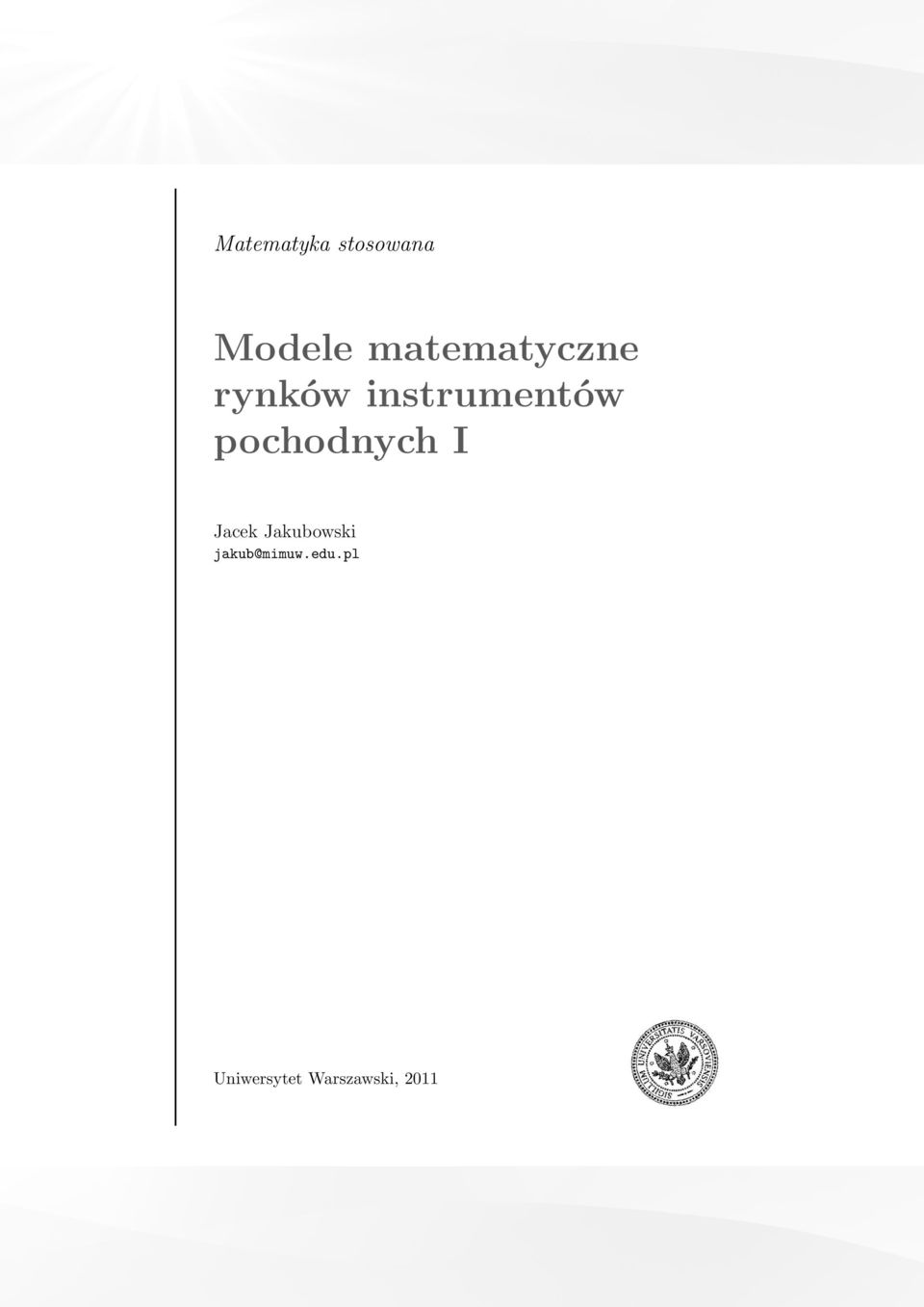 pochodnych I Jacek Jakubowski