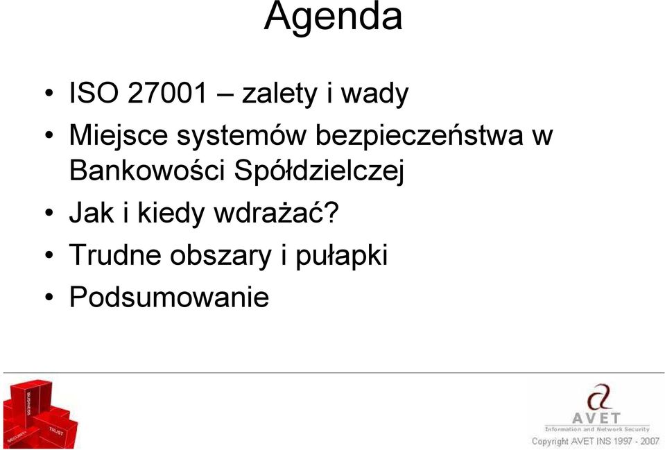 Bankowości Spółdzielczej Jak i kiedy