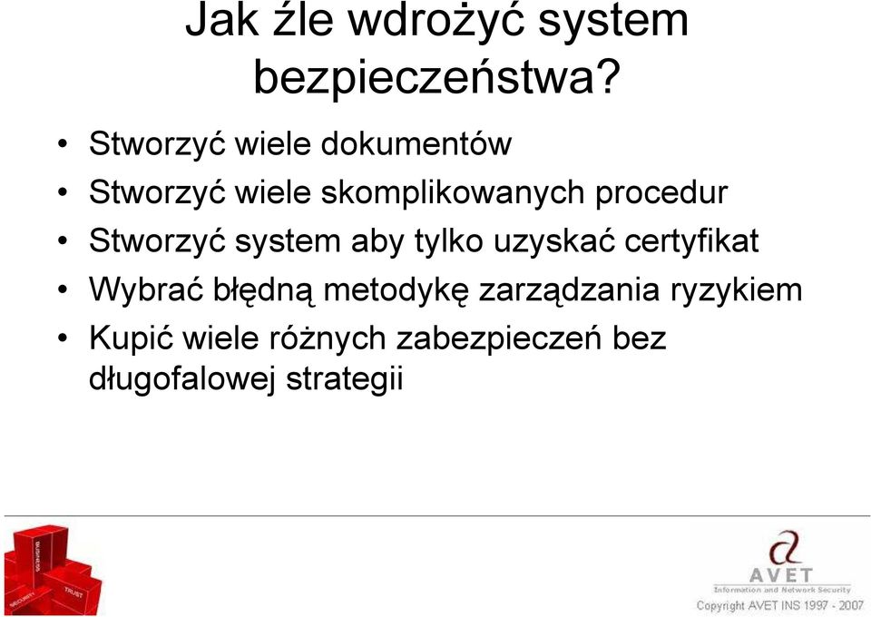 procedur Stworzyć system aby tylko uzyskać certyfikat Wybrać