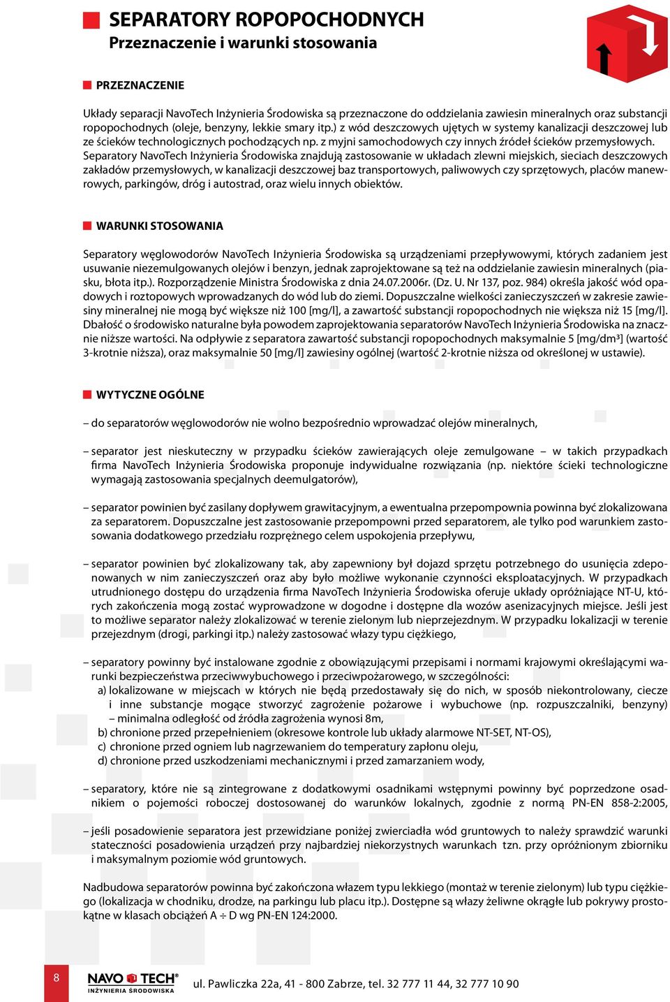 z myjni samochodowych czy innych źródeł ścieków przemysłowych.