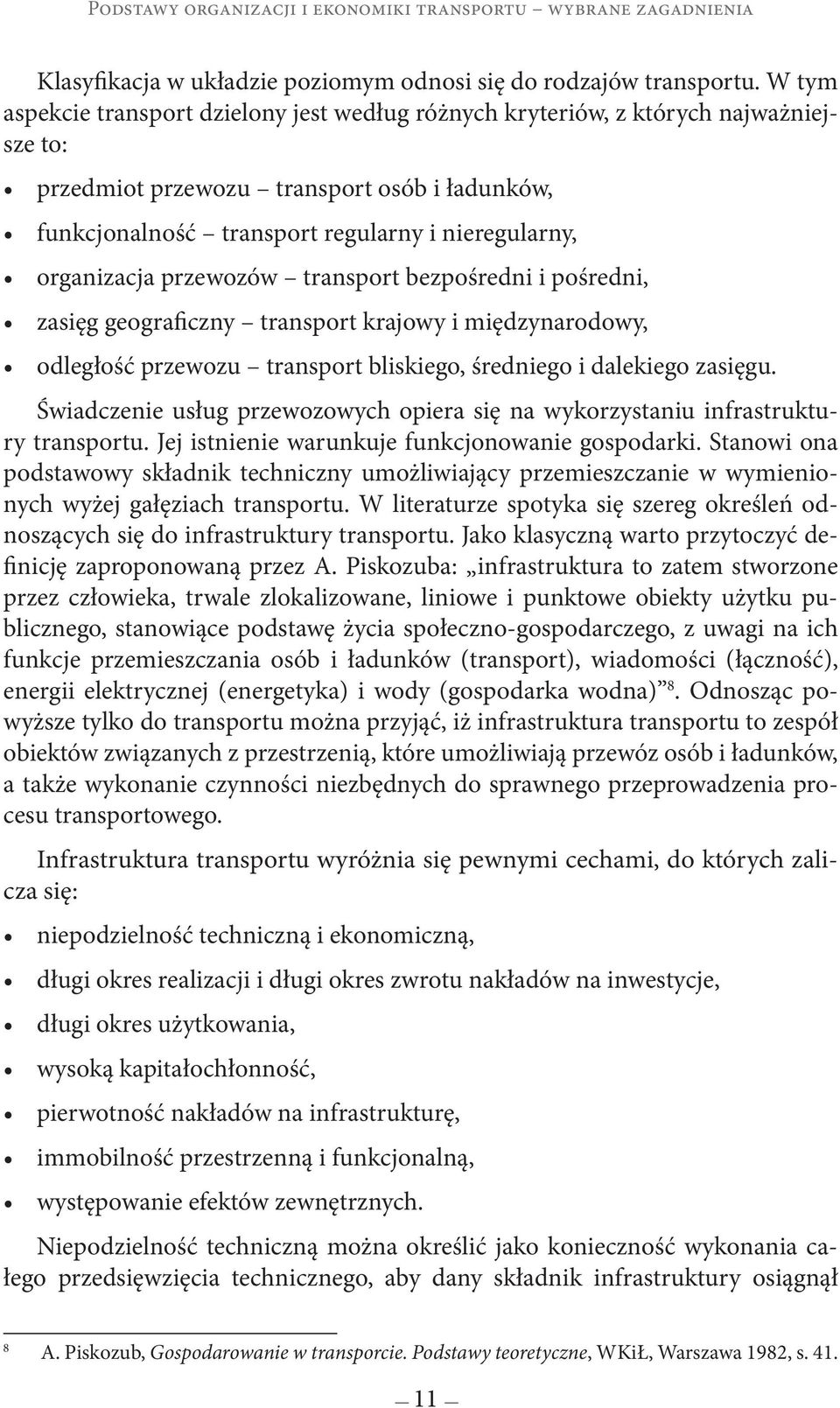 organizacja przewozów transport bezpośredni i pośredni, zasięg geograficzny transport krajowy i międzynarodowy, odległość przewozu transport bliskiego, średniego i dalekiego zasięgu.