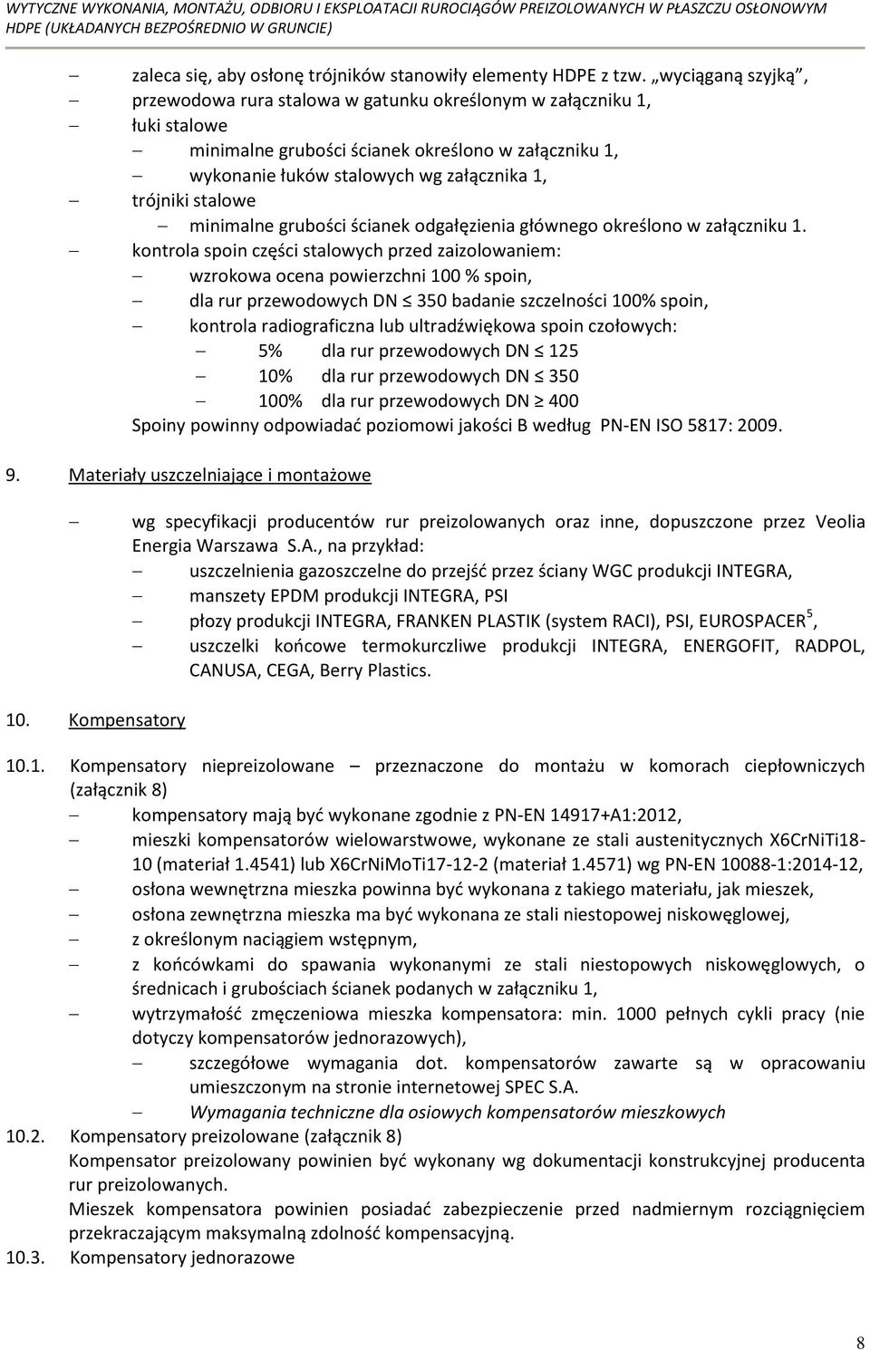 stalowe minimalne grubości ścianek odgałęzienia głównego określono w załączniku 1.