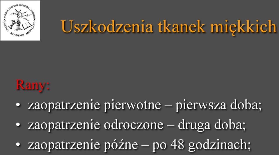 doba; zaopatrzenie odroczone druga